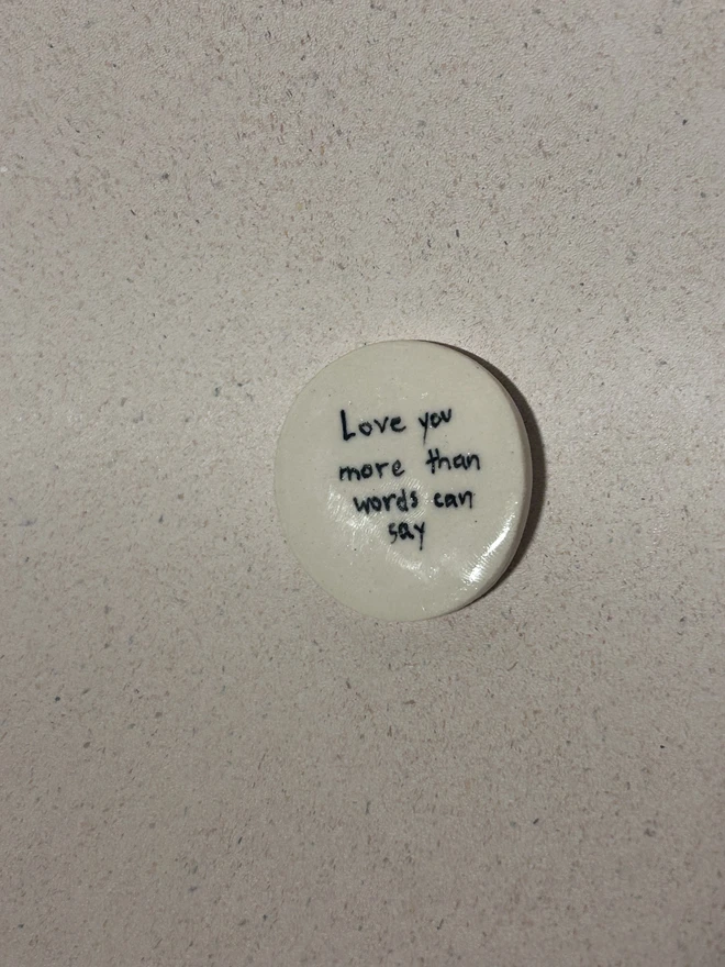 Love token that says Love you more than words can say