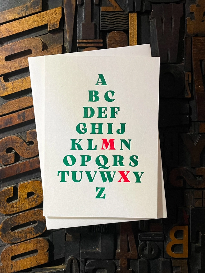 For all you typographers out there; an alphabetical Christmas tree hand printed on "Mary"; my vintage treadle Arab platen. A beautiful typographic letterpress Christmas card. Printed with rich inks with luxury matching and contrasting envelopes; ideal to send to your designer friends at the festive season