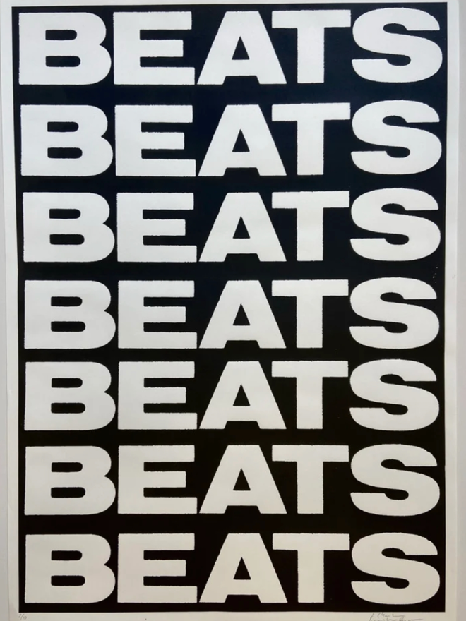 Beats Print. A print with a black background and a simple pattern of ‘BEATS’ repeated 7 times in a simple yet impactful all-caps font.