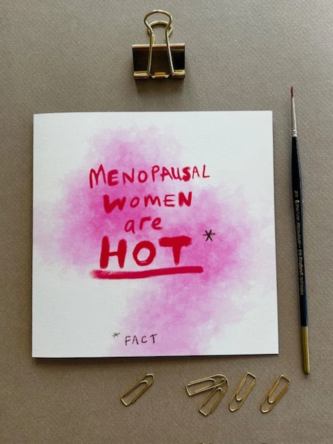 'Menopausal Women are Hot' Greetings Card