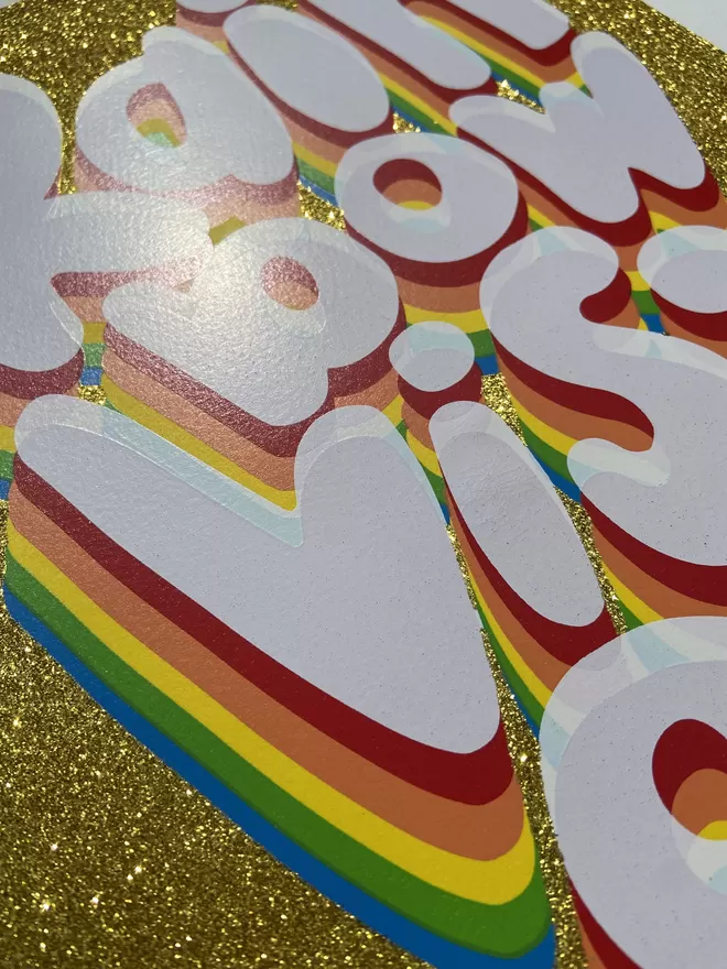 "Rainbow Vision" Glitter Hand Pulled Screen Print sparkling gold glitter back ground with the words rainbow vision printed on top with rainbow coloured layering 