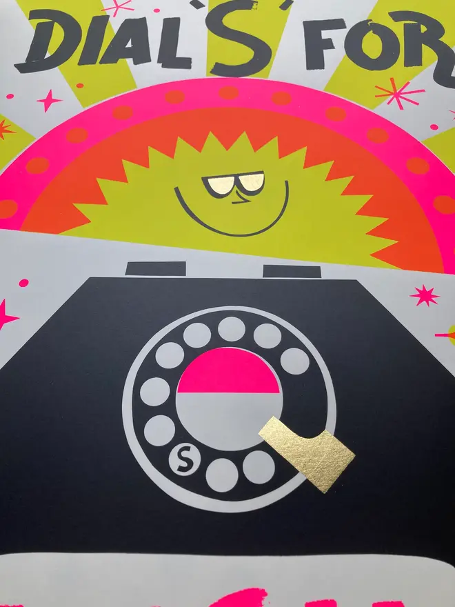 'Dial S For Sunshine' Screenprint, a colourful screenprint that reads 'Dial s for sunshine'. 