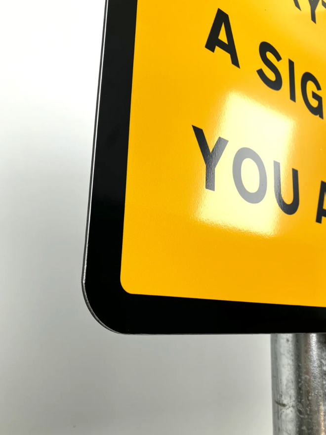 It’s a Sign. A close up of the sign.