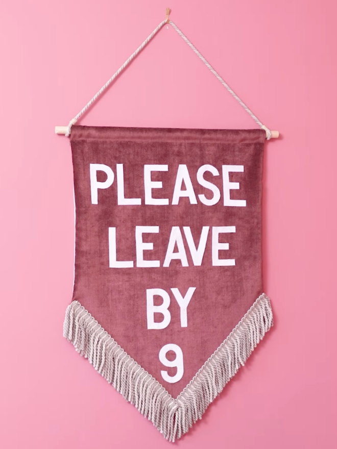 please leave by 9 velvet wall sign