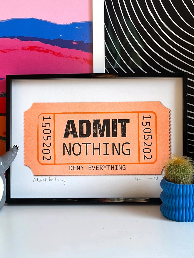 'Admit Nothing, Deny Everything' Ticket Risoprint in Peach