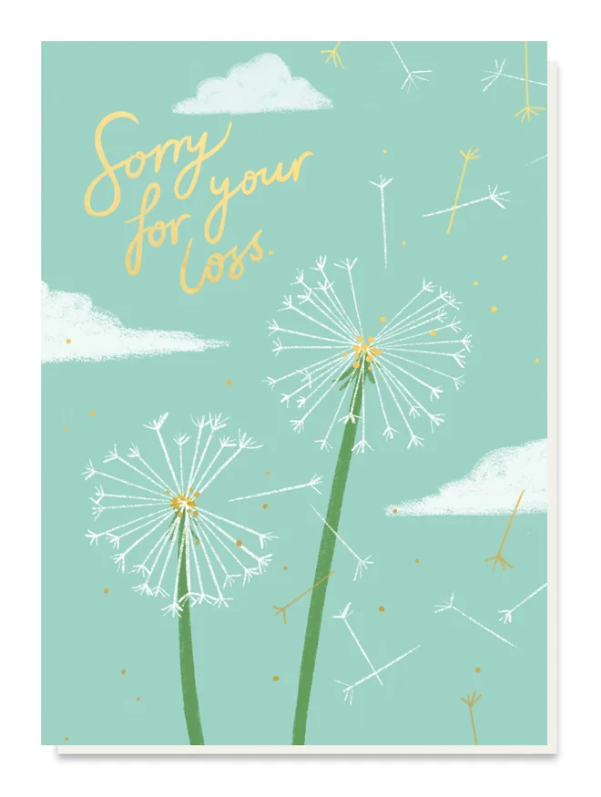 sorry for your loss dandelion card