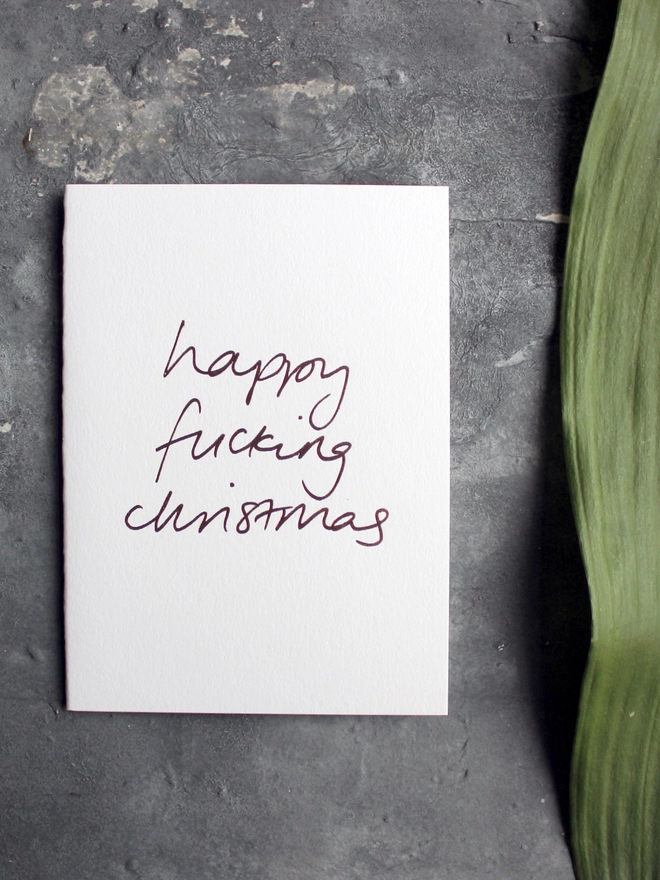 'Happy Fucking Christmas' Hand Foiled Card