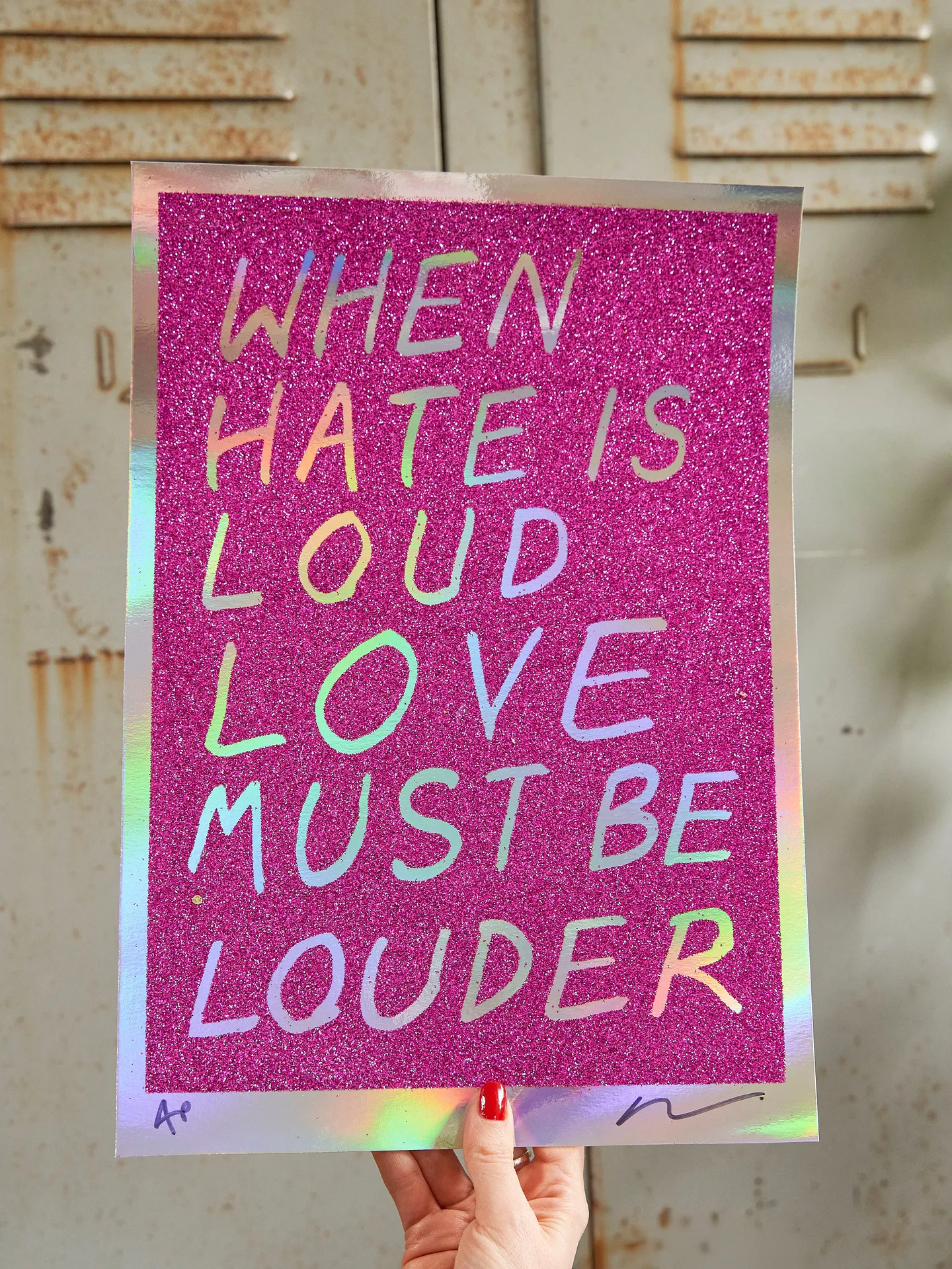 When hate is loud love must be louder print - pink glitter paper 