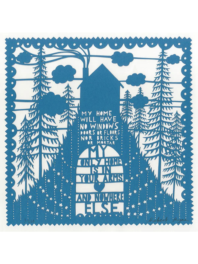 'My House' Adriatic Blue Lasercut. A blue lasercut with white background featuring a house on a hill in a forest, detailed with a quote about how home can be a person rather than a place.