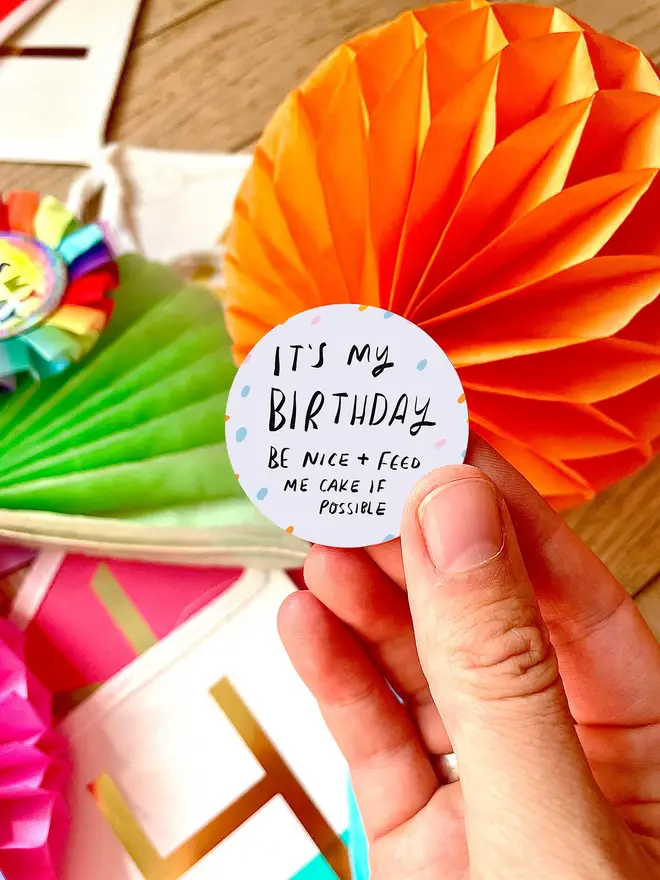 A birthday badge that will make everyone smile