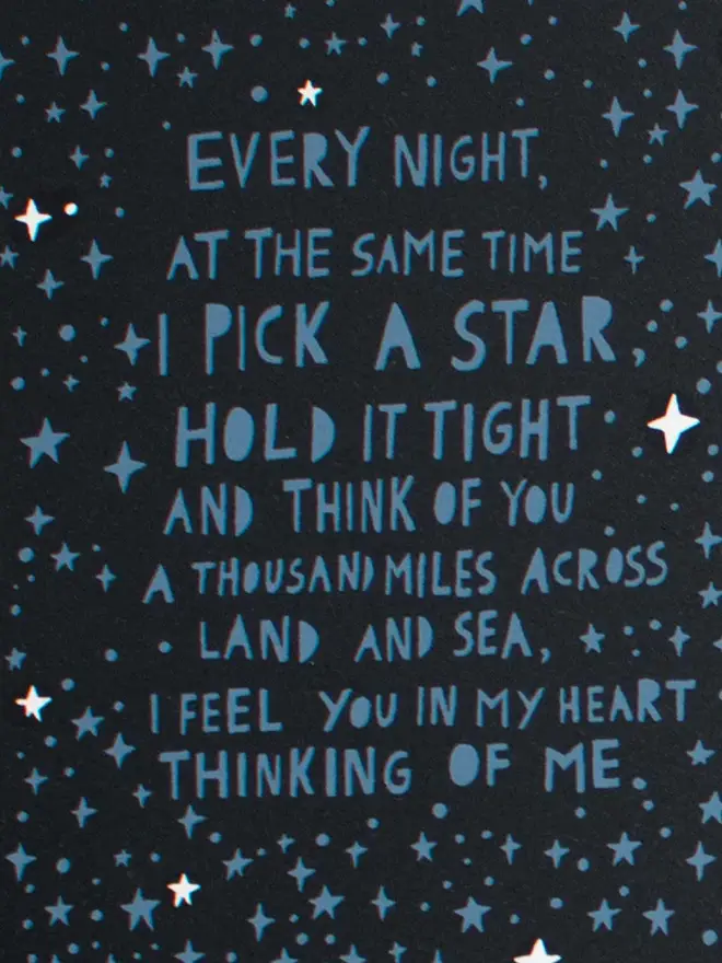 'Every night at the same time I pick a star hold it tight and think of you a thousand miles across land and sea. I feel you in my heart thinking of me.'