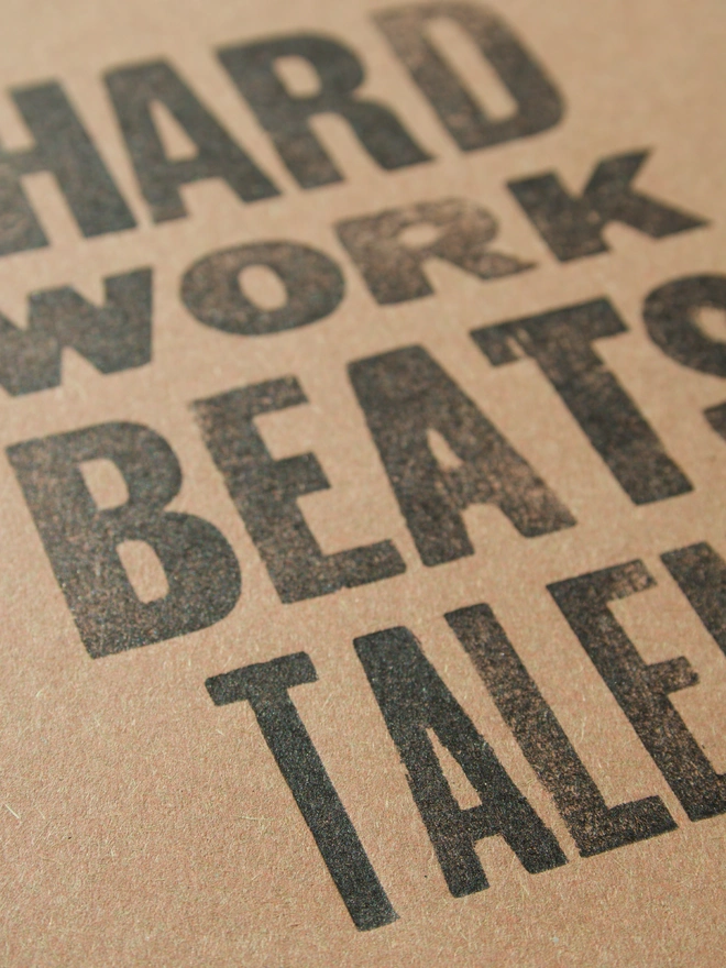 Handmade A5 Letterpress print with motivational saying