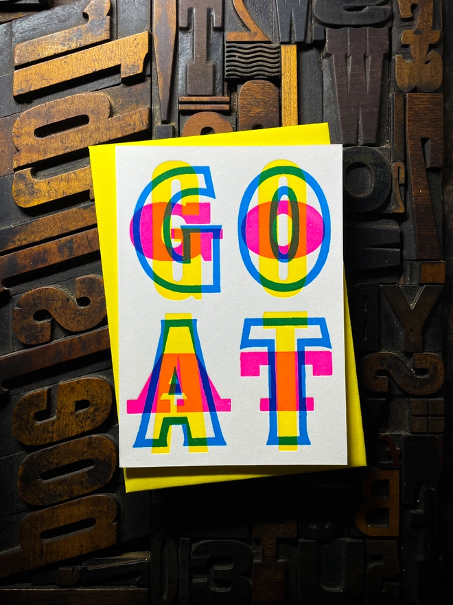 Goat typographic letterpress card with deep impression print. Very colourful and vibrant. Send this beautiful handmade card to your Greatest Of All Time friend. With Acid Yellow envelope.