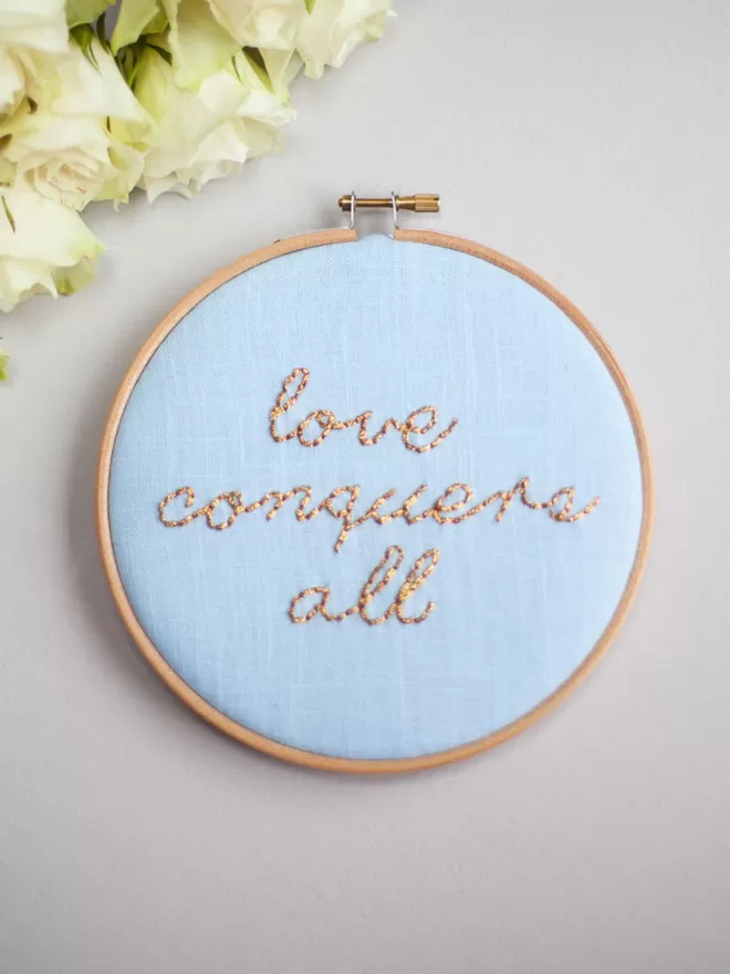 Love Conquers All Embroidery Hoop