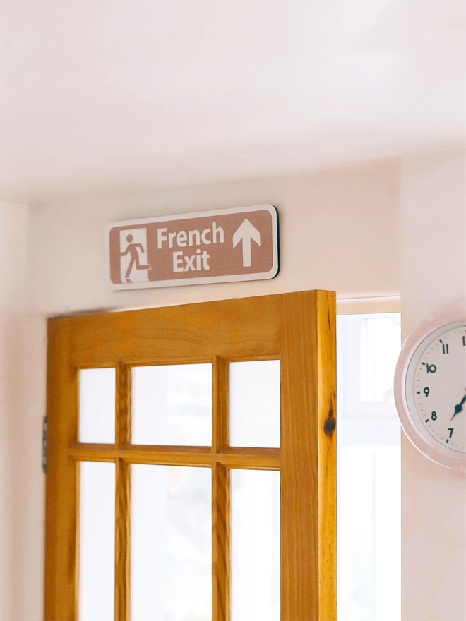 French Exit Sign Pink