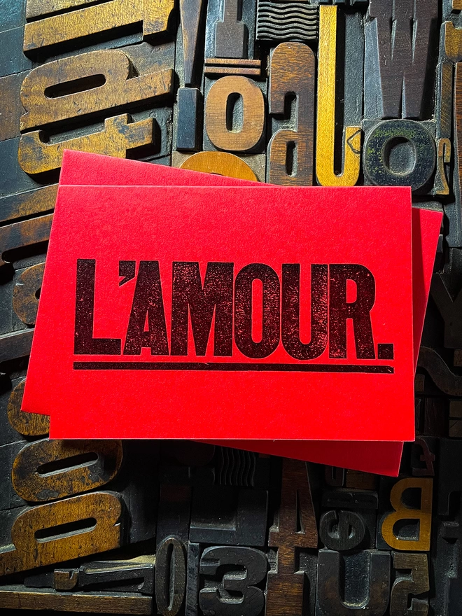 L'AMOUR. Perfect to send a special message to a loved one. These cards are letterpress printed. The card is hand-fed into the press. Printed on the finest Colorplan Pristine White double-sided card.  Matching Colorplan 135gsm self-seal envelope.