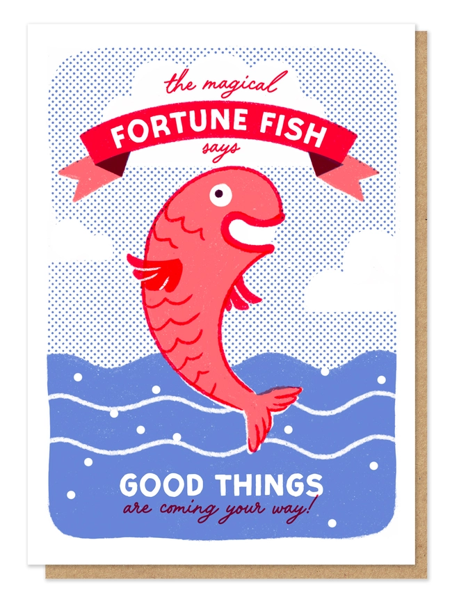 Greeting card with an orange fish leaping above blue waves. There is a banner reading "the magical fortune fish says good things are coming your way"