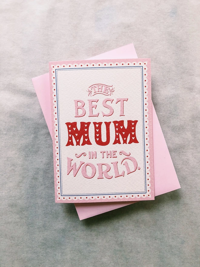'Best Mum in the World'  Mothers Day pink Greeting Card Handdrawn letting vintage typography style