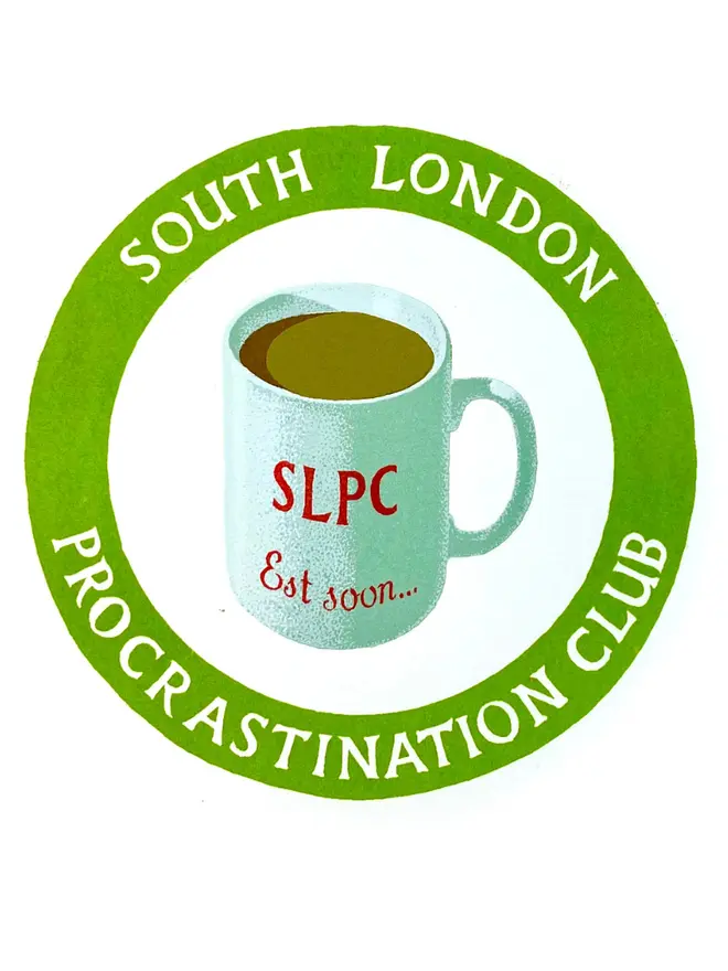 Green 'South London Procrastination Club' screen print with a mug in the center on a white background. 