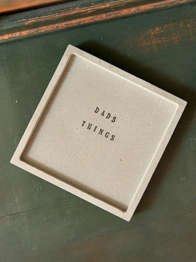 Dad's things- concrete tray 