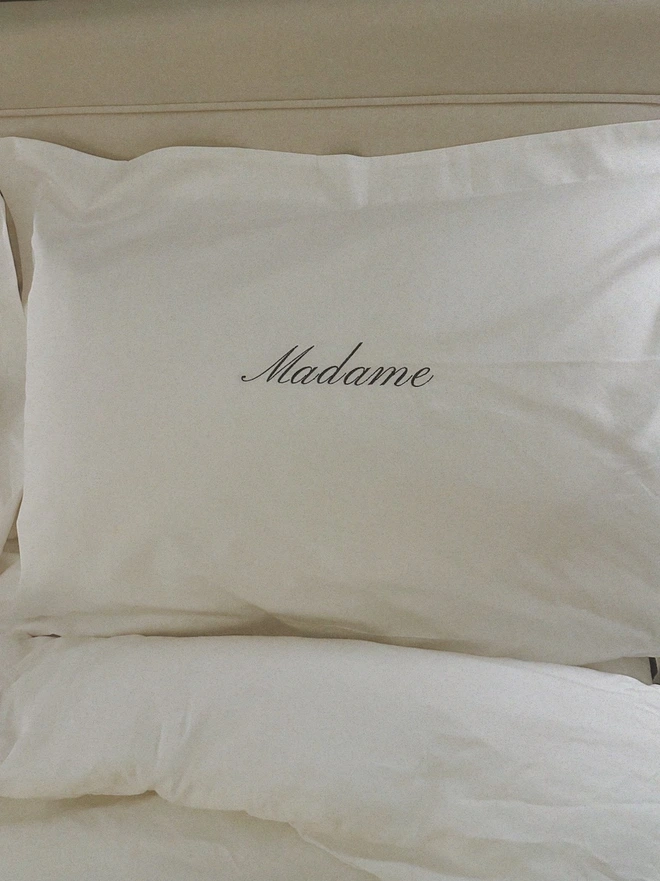 Pillowcase with Madame embroidered in script