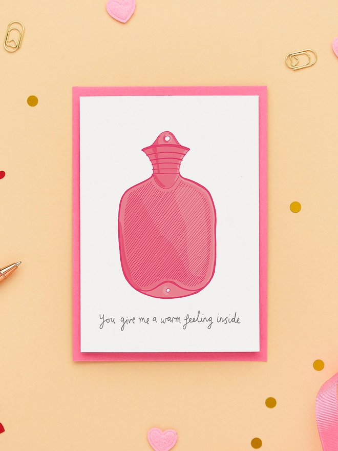 Funny Valentines/Anniversary Card Featuring a Hot Water Bottle