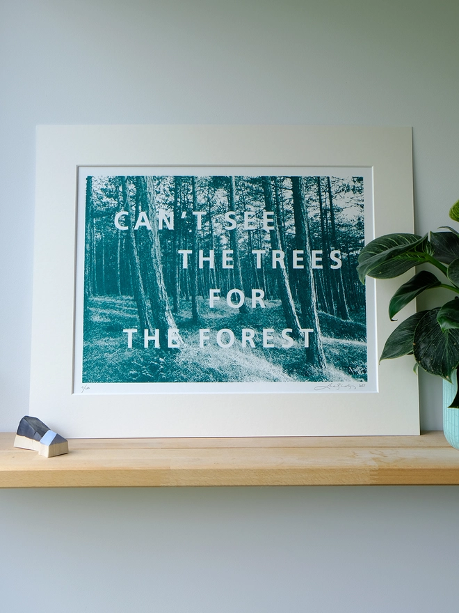 'Can't See The Trees For The Forest' Artwork Screen Print