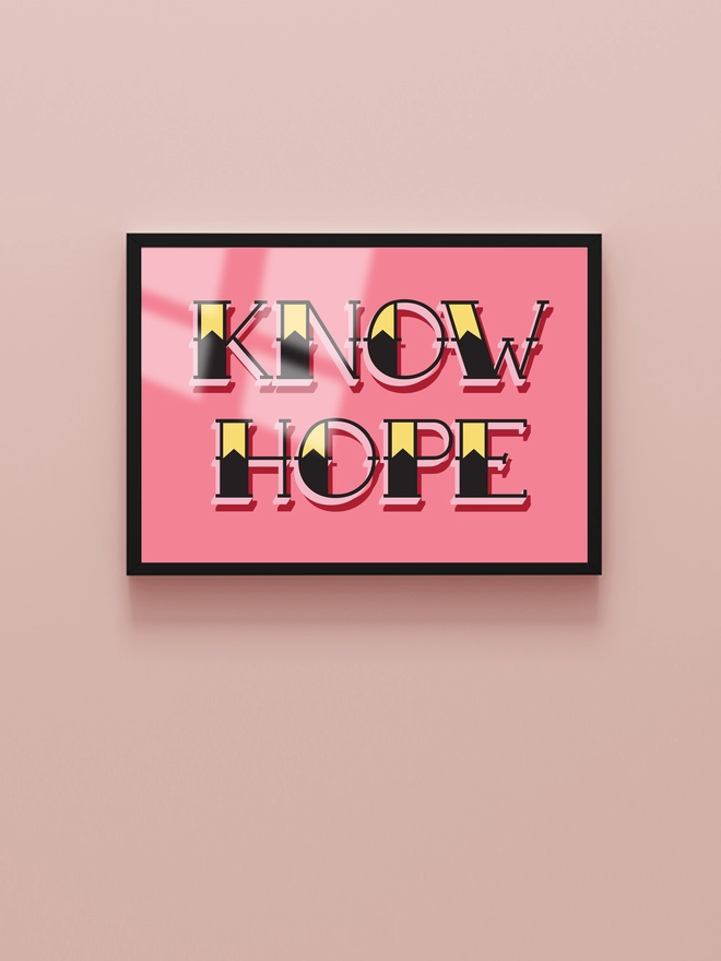 Know Hope print framed