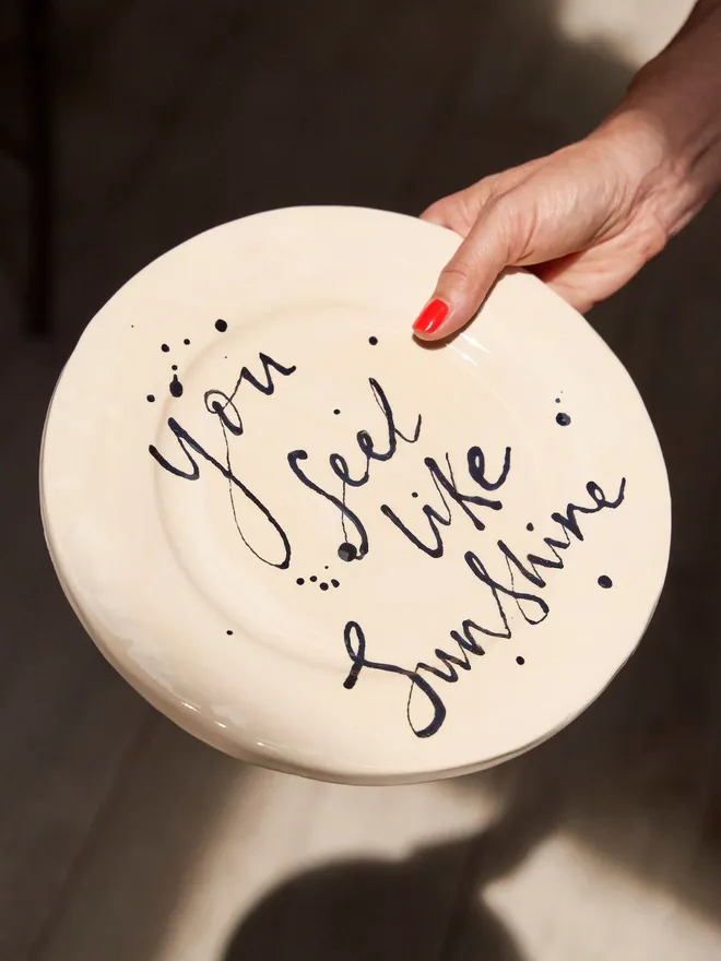 You Seem Like Sunshine Ceramic Place