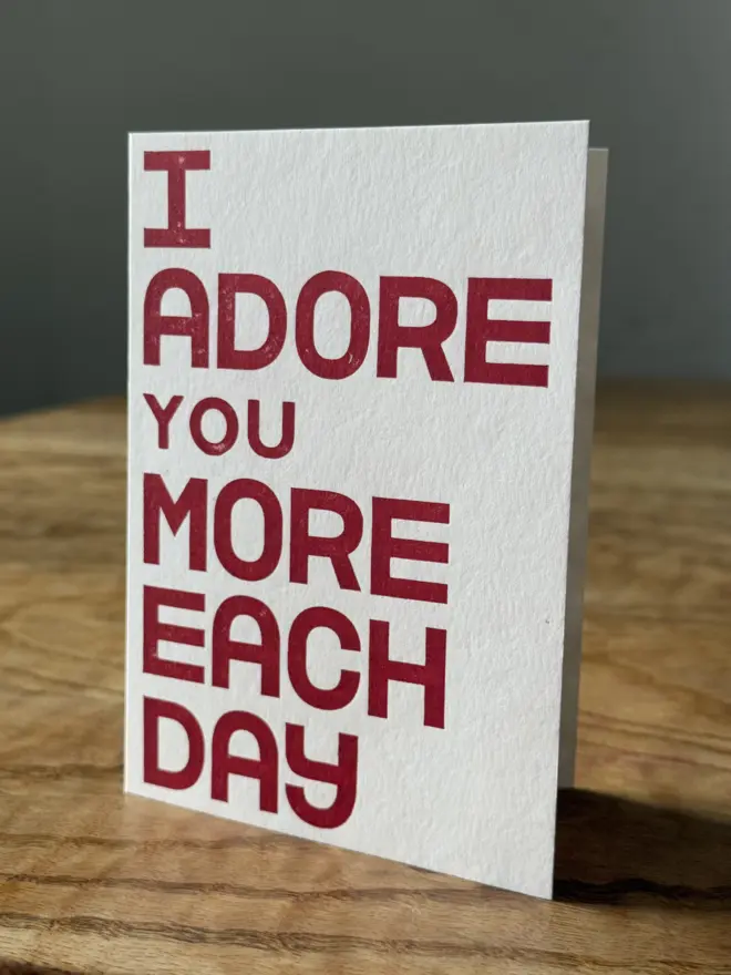 I adore you more each day - greeting card