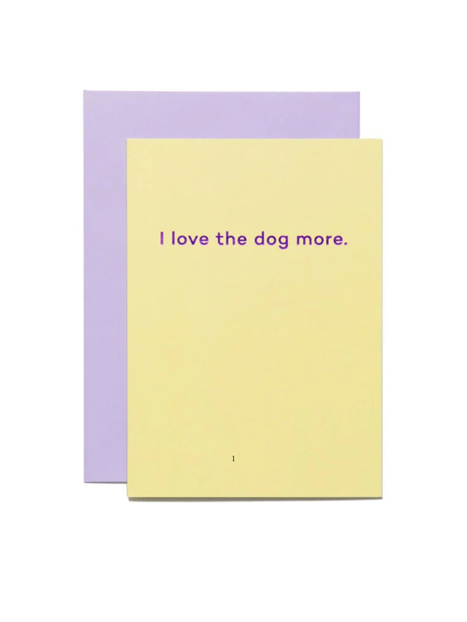 love the dog more anniversary valentines card