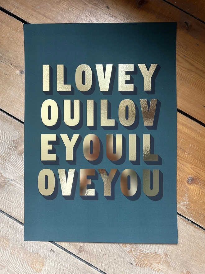 I love you painted by Amy metallic gold foil print deep green