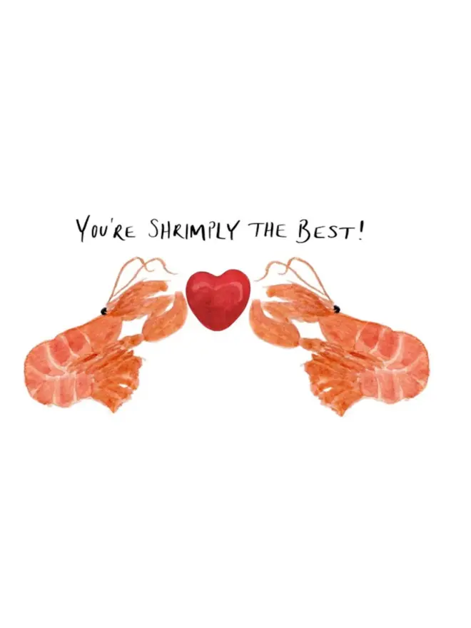 'You're Shrimpy The Best' Love Greeting Card 