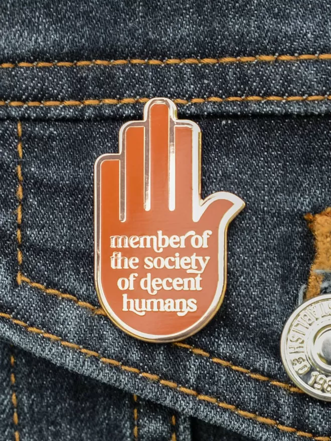 Society of Decent Humans Pin Badge