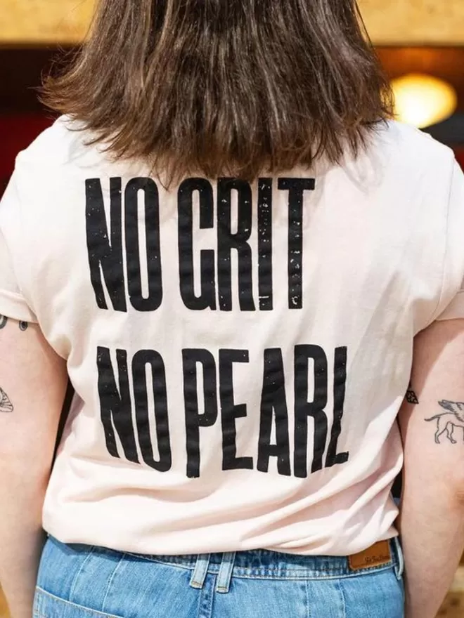 No Grit No Pearl T-Shirt