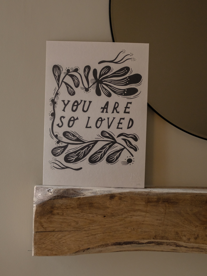 You Are So Loved Print