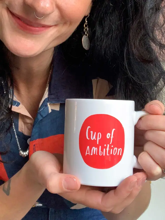 Have myself a cup of ambition