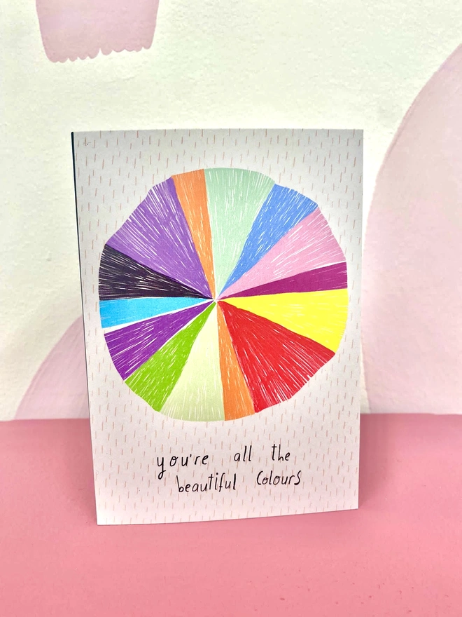 Nicola rowlands card reads 'you're all the beautiful colours'