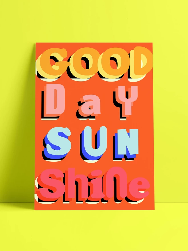 Good Day Sunshine Print