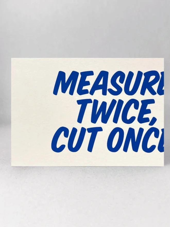 Measure Twice, Cut Once Card