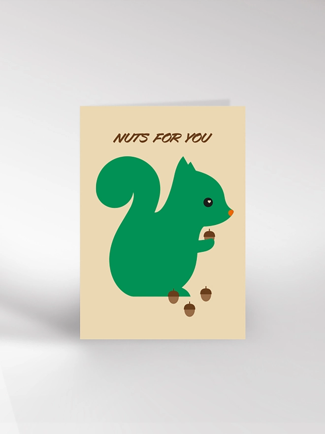 Valentine's or anniversary card featuring a squirrel and the words 'Nuts For You'