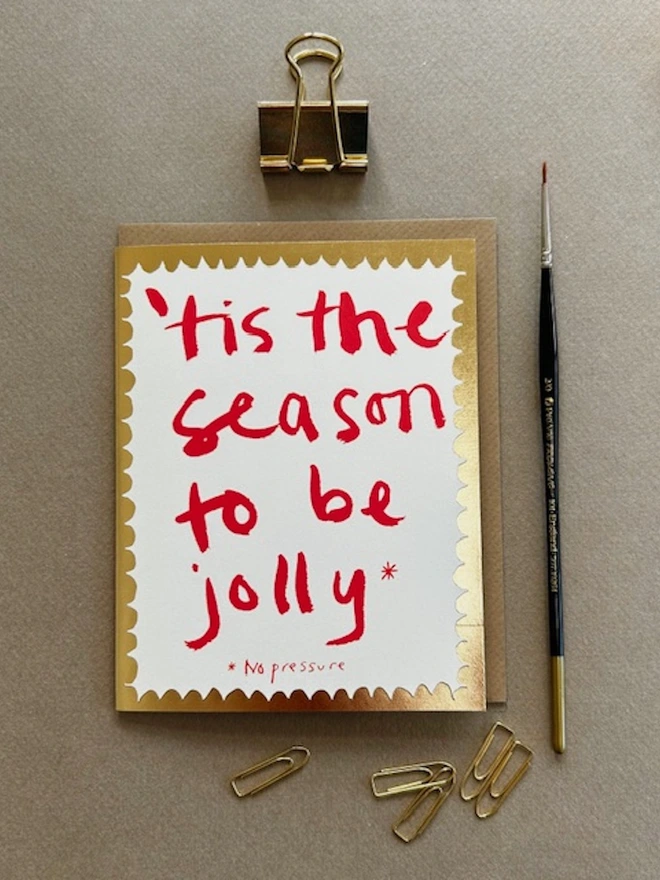 'Tis the season' Greetings Card