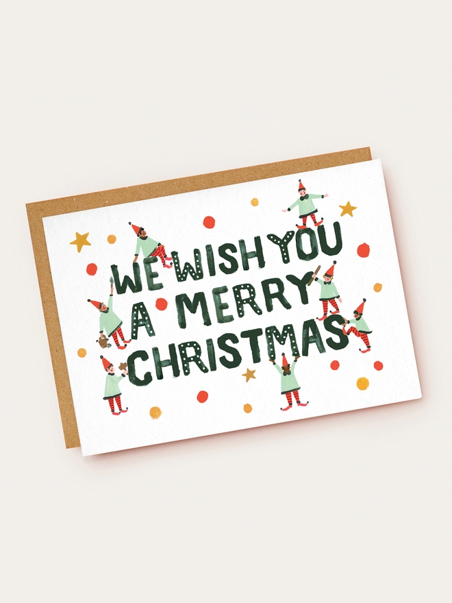 We Wish You A Merry Christmas Elves Card