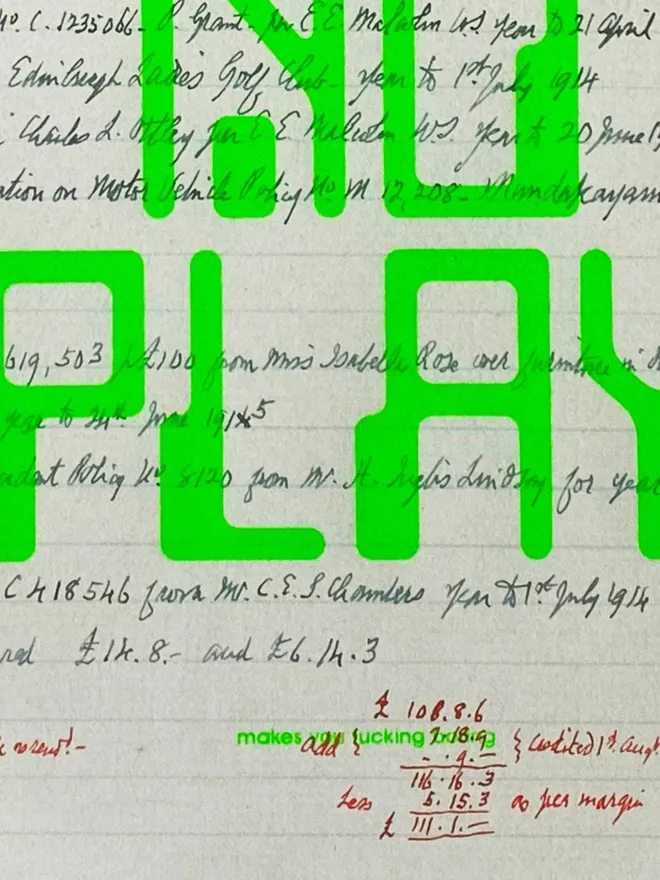 All Work and No Play (Makes You Fucking Boring) Neon Green