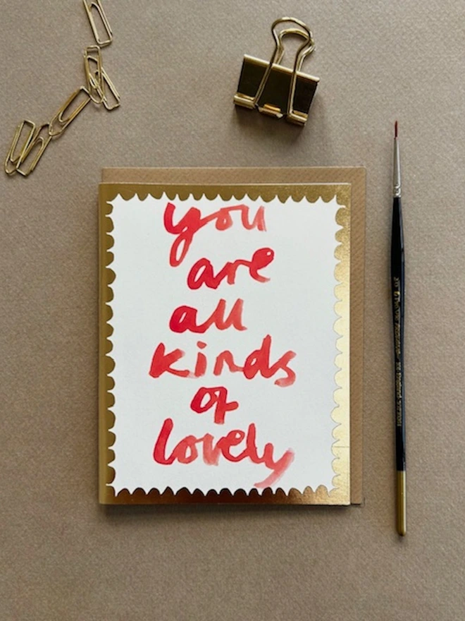 'You Are All Kinds Of Lovely' Greetings Card