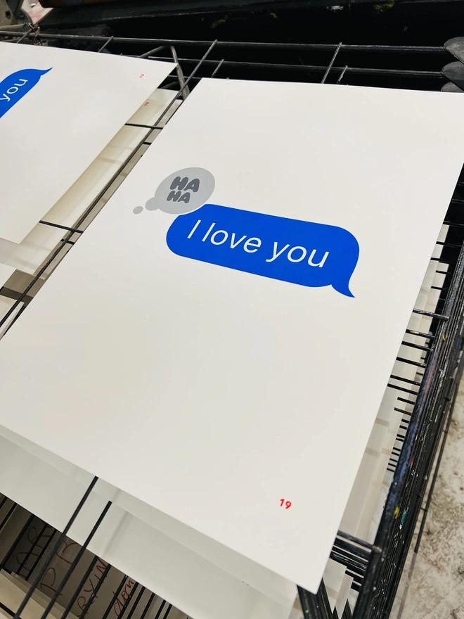 'I love you' Ha Ha Screenprint