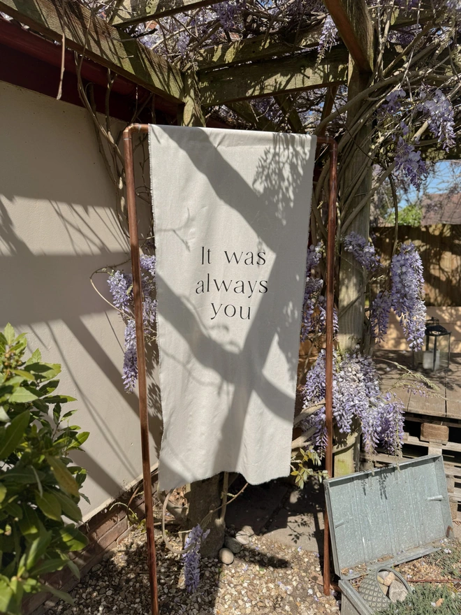 it was always you fabric wedding sign
