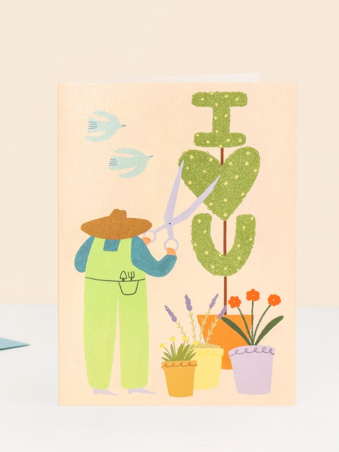 'I Love You' Gardener Card