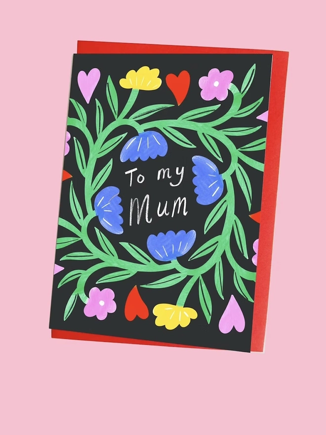 'To My Mum' Vine Border Card