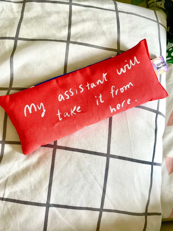 My assistant will take it from here, I'm going to lie down. 